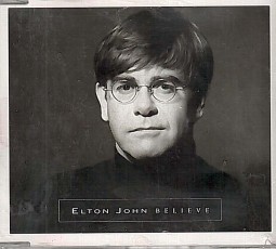 CD- Single - ELTON JOHN - Believe - JAPAN 1995 - UNGEÖFFNET !
