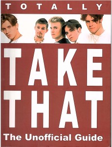 Englisches Fanbuch - Totally TAKE THAT - England 2006