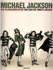MICHAEL JACKSON - Eine Bilddokumentation - 1958-2009 - Die Tribute- Ausgabe - Deutschland 2010