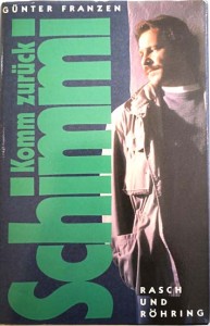 HANDSIGNIERT von GÖTZ GEORGE - Buch "Komm zurück Schimmi"