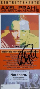 AXEL PRAHL - Konzert mit seinem Inselorchester - Handsigniertes Ticket -