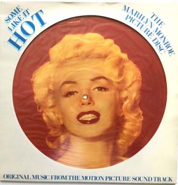 PICTURE DISC - "Some Like It Hot" - MARILYN MONROE - England 1979
