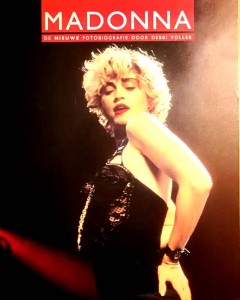 Holländische Fotobiographie - MADONNA - von 1989 - Debbie Voller