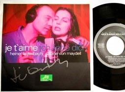 Rarität: Vinyl- Single "je t`aime - ich liebe dich" von HEINER LAUTERBACH - HANDSIGNIERT !