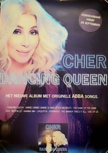 CHER - Holländisches PROMO-POSTER für Release von "Dancing Queen"
