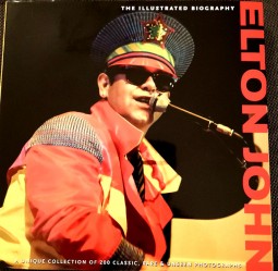 Buch - ELTON JOHN - The Illustrated Biography - England 2010