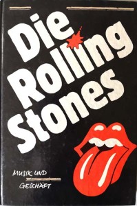 Buch - "Die ROLLING STONES - Musik & Geschäft" - (Ost-) Deutschland 1986