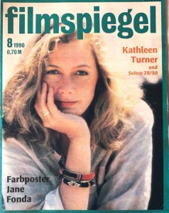 Magazin - KATHLEEN TURNER auf dem Cover des "FILMSPIEGEL" von 1990