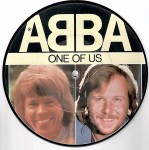 PICTURE- Single- Vinyl, ABBA - One Of Us - England 1981