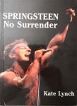 BRUCE SPRINGSTEEN - No Surrender - Buch USA 1984