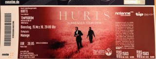 Ticket - HURTS - "Surrender - Tour 2016" - Berlin - UNUSED !!
