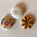Rar - TEMPLES - 3 offizielle Promotion- Buttons - 2013