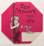 ROD STEWART - Satin-Pass "After Show" - Tour 1996 - Unused