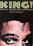 Buch - ELVIS PRESLEY - "KING! - When Elvis Rocked The World" - England 1985
