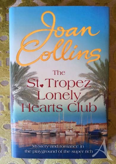 Roman von JOAN COLLINS - "The St. Tropez Lonely Hearts Club" - HANDSIGNIERT! Roman von JOAN COLLINS - "The St. Tropez Lonely Hearts Club" - HANDSIGNIERT!