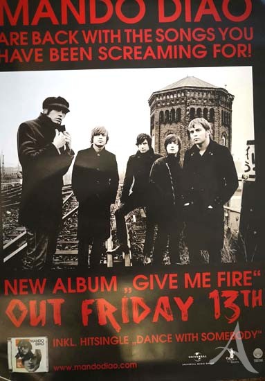 MANDO DIAO - PROMO-Poster zum Album Release "Give me Fire", 2009 MANDO DIAO - PROMO-Poster zum Album Release "Give me Fire", 2009