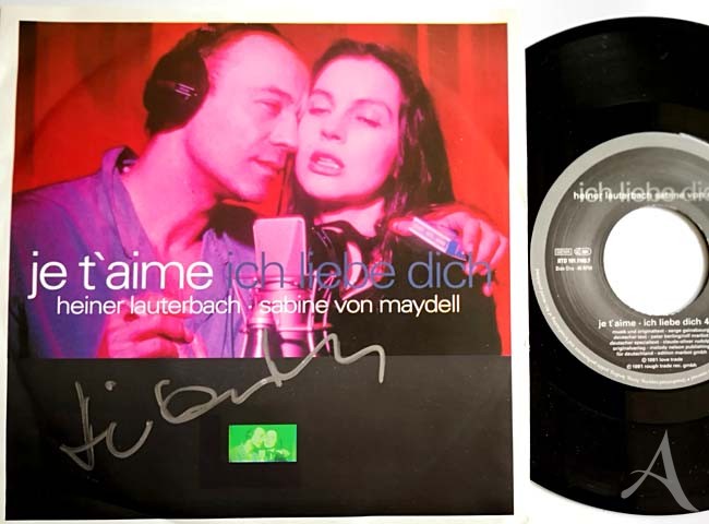 Rarität: Vinyl- Single "je t`aime - ich liebe dich" von HEINER LAUTERBACH - HANDSIGNIERT !
