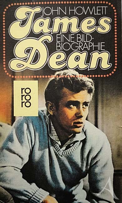 Buch, JAMES DEAN - Eine Bild-Biographie - Deutschland - 1979 Buch, JAMES DEAN - Eine Bild-Biographie - Deutschland - 1979