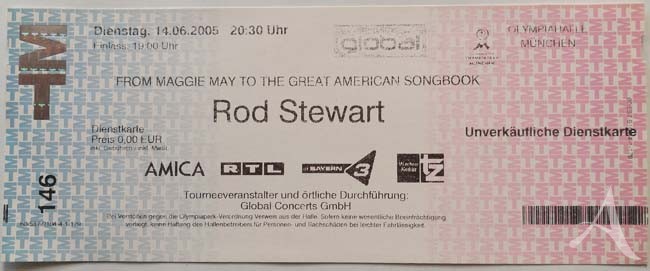 Ticket - ROD STEWART - München 2005 - Dienstkarte Ticket - ROD STEWART - München 2005 - Dienstkarte
