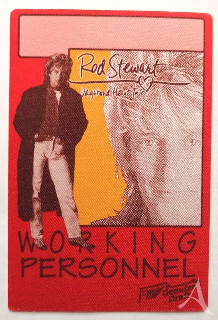 ROD STEWART - "Working"- Pass - Vagabound Heart Tour 1991 ROD STEWART - "Working"- Pass - Vagabound Heart Tour 1991